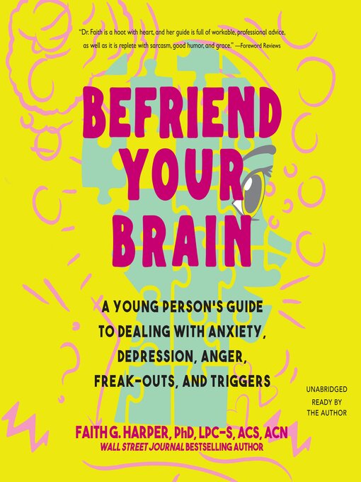 Title details for Befriend Your Brain by Faith G. Harper PhD - Wait list
